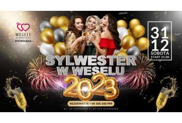 Sylwester na Weselu - Ostrołęka